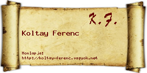Koltay Ferenc névjegykártya